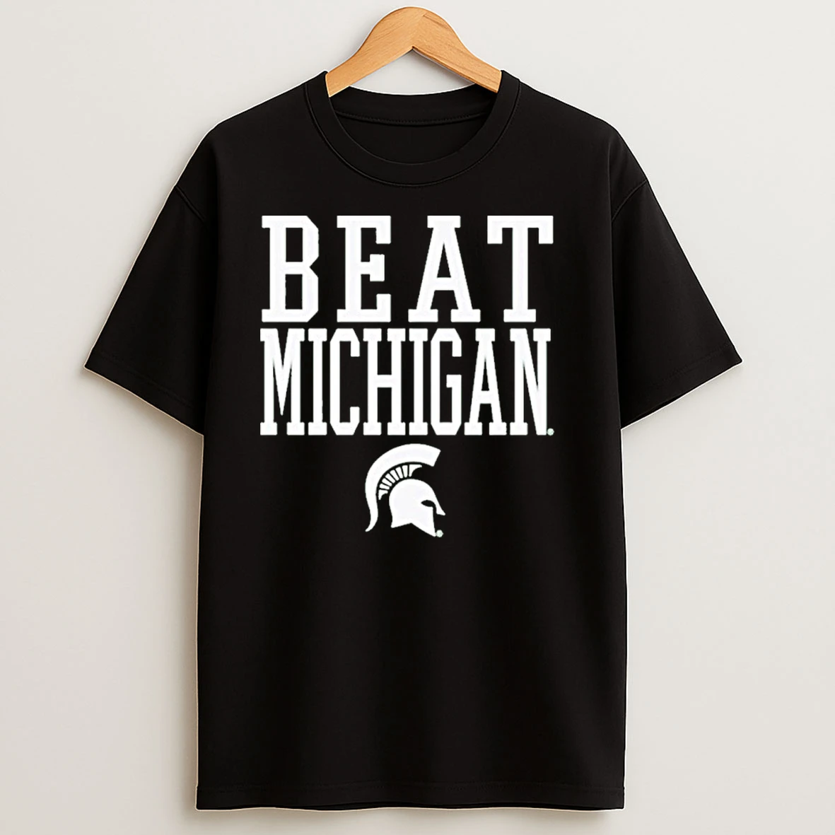 Michigan State Spartans Beat Michigan Rivalry T Shirts