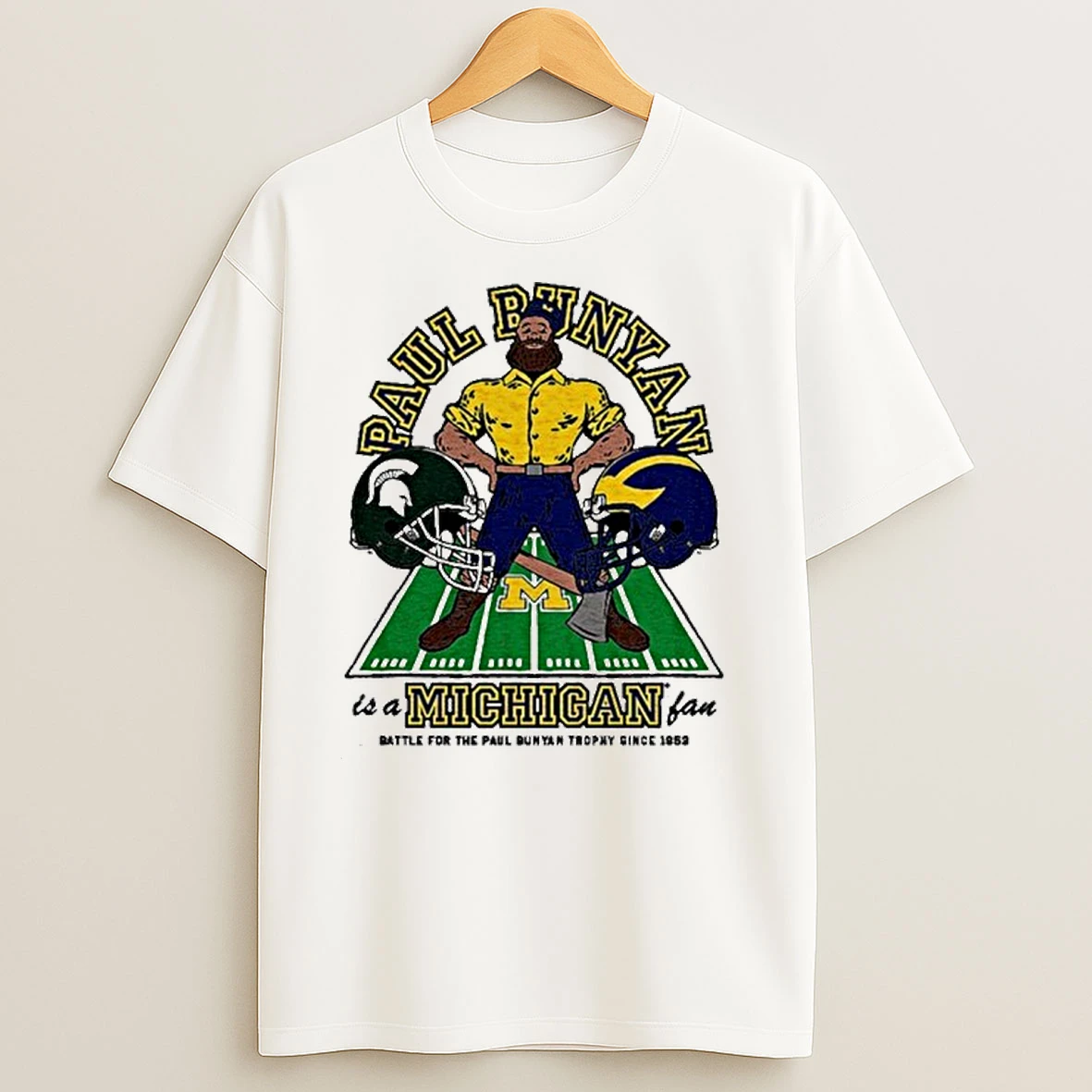 Michigan Wolverines Vs Michigan State Paul Bunyan Is A Michigan Fan T Shirts