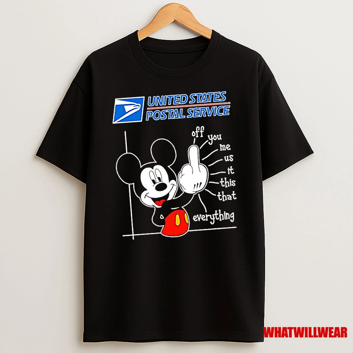 Mickey Mouse United States Postal Service Off You Me Us It This That Everything Shirts