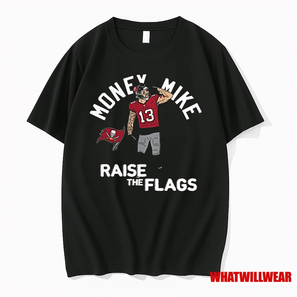 Mike Evans Tampa Bay Buccaneers Player Money Mike Raise The Flag Shirts