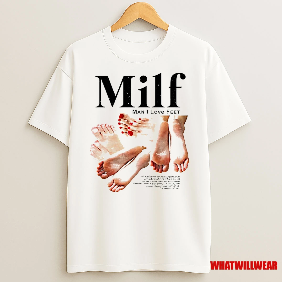 Milf Man I Love Feet Shirts