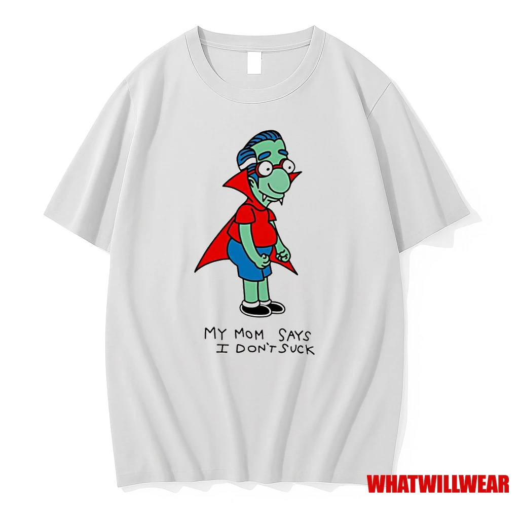 Milhouse Van Houten My Mom Says I Dont Suck Shirts
