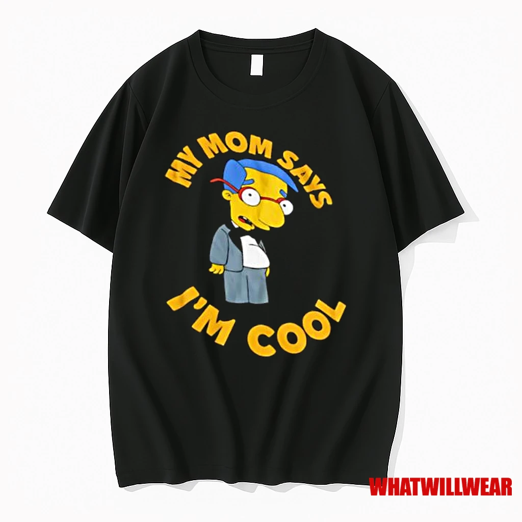 Milhouse Van Houten The Simpsons My Mom Says Im Cool Shirts