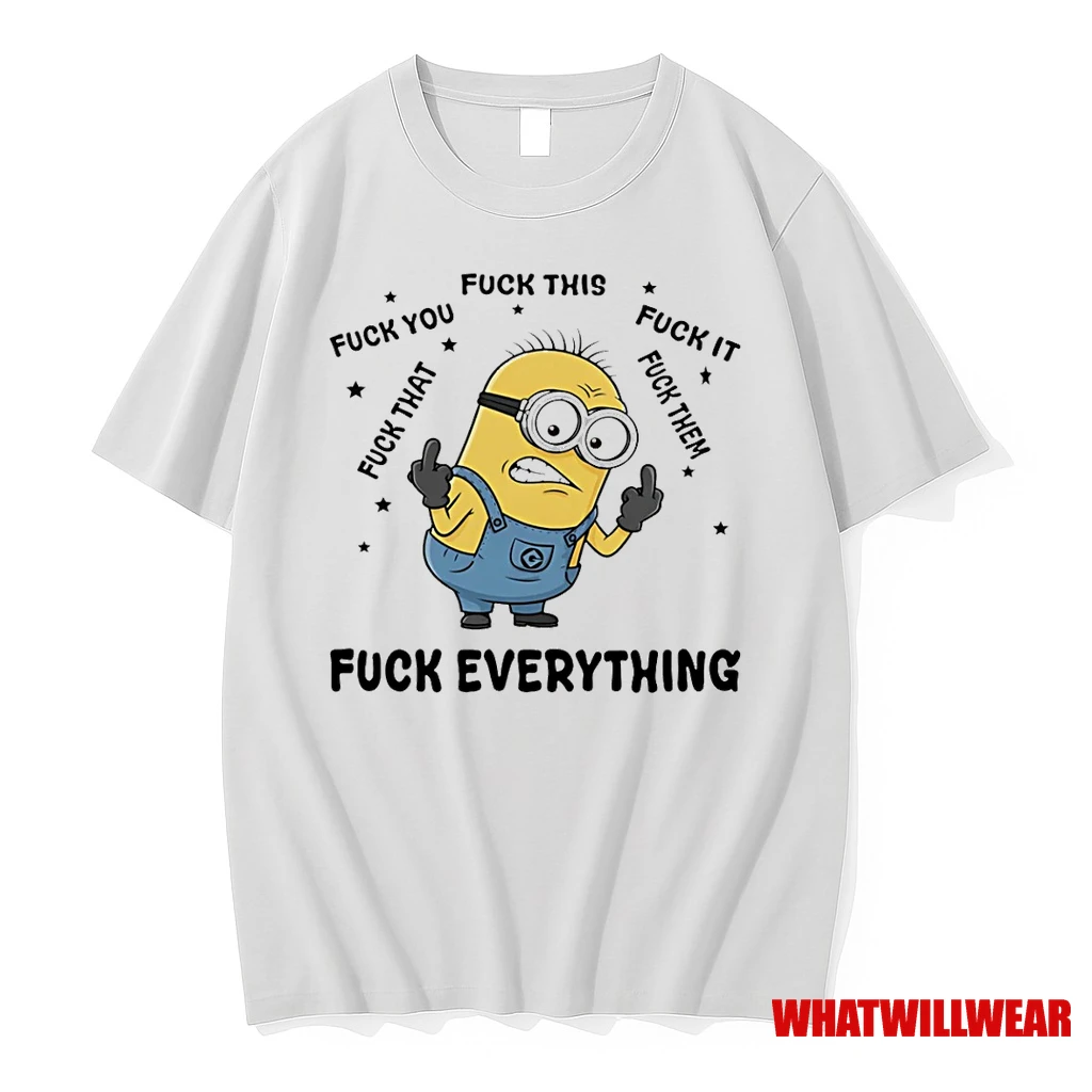Minion Middle Finger Fuck This Fuck You Fuck That Shirts