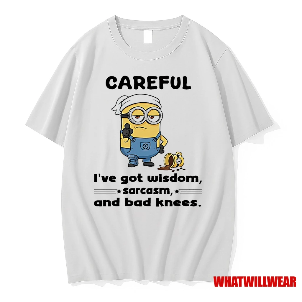 Minion Careful Ive Got Wisdom Sarcasm And Bad Knees Shirts