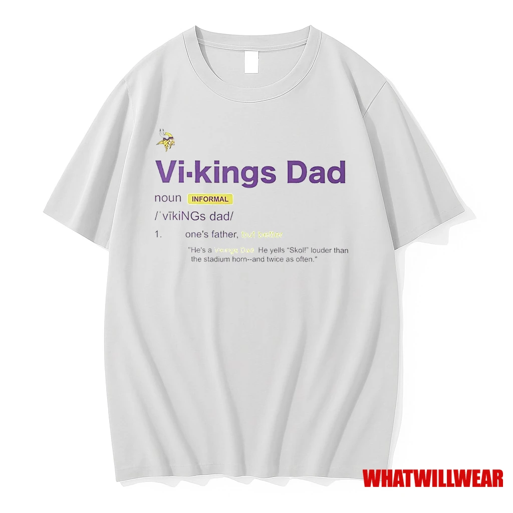 Minnesota Vikings Dad Definition Meaning Shirts
