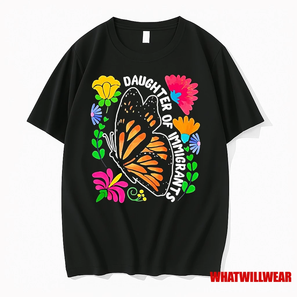 Monarch Butterfly Daughter Of Immigrants Shirts