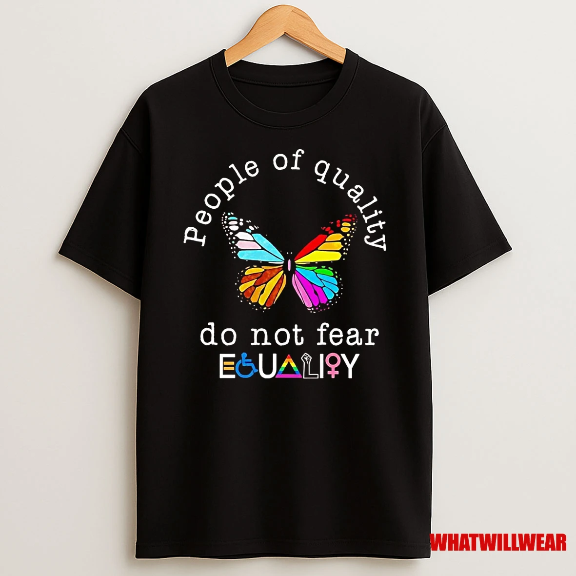 Monarch Butterfly People Of Quality Do Not Fear Equality Shirts