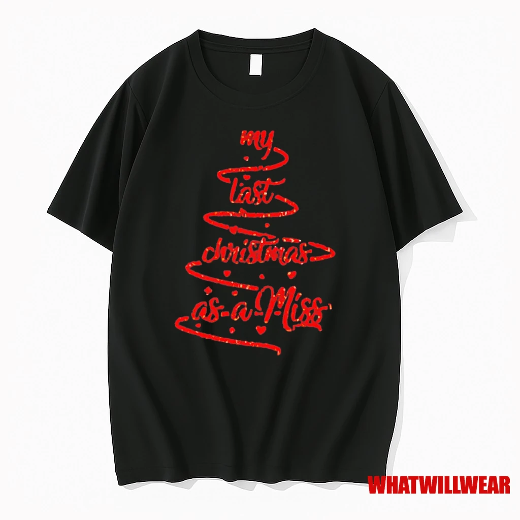 My Last Christmas As A Miss Shirts