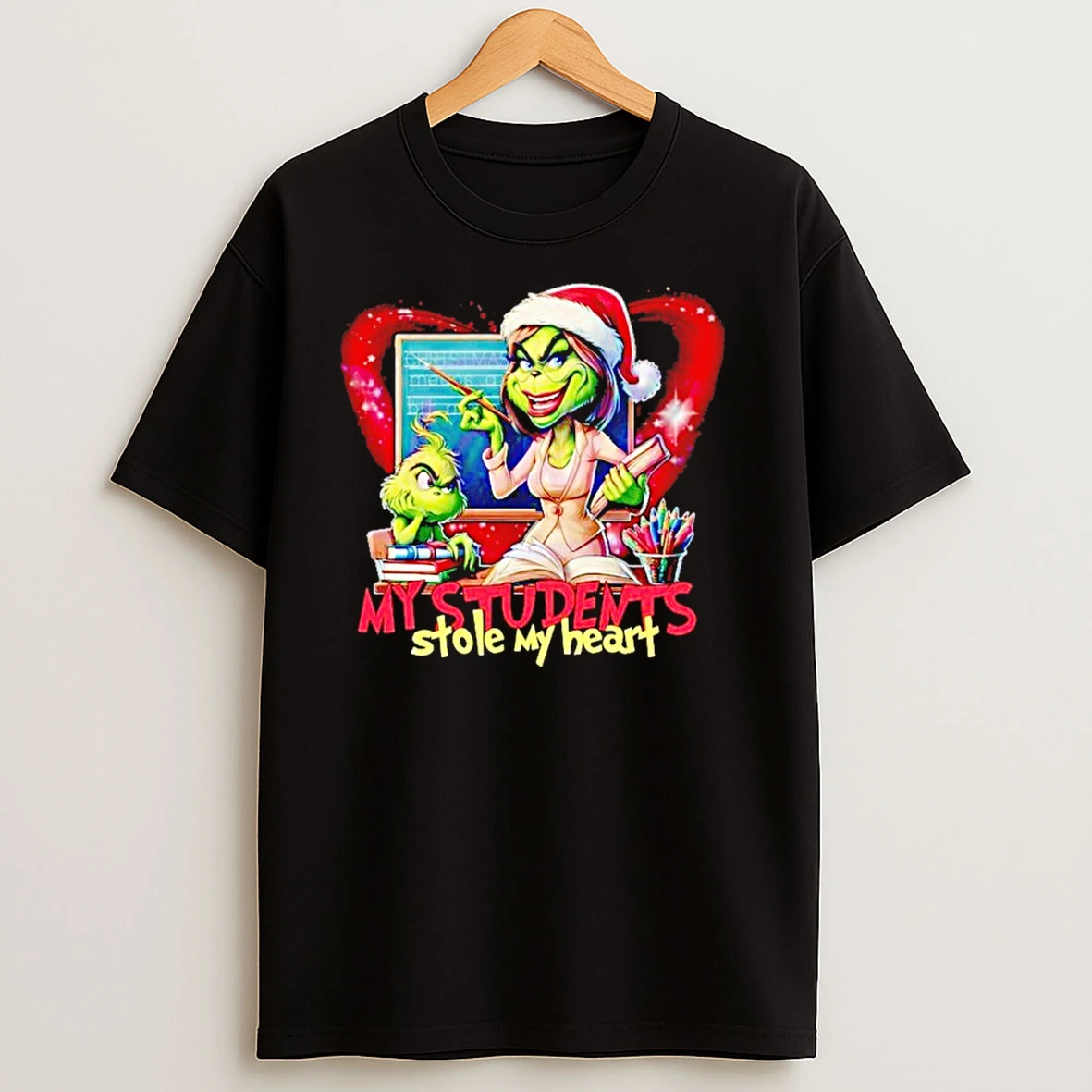 My Students Stole My Heart Christmas Grinch Teacher T Shirts