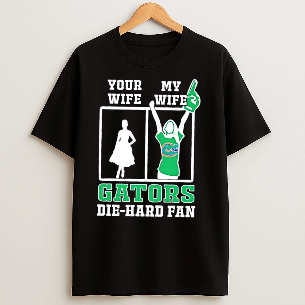 My Wife Florida Gators Football Die Hard Fan T Shirts