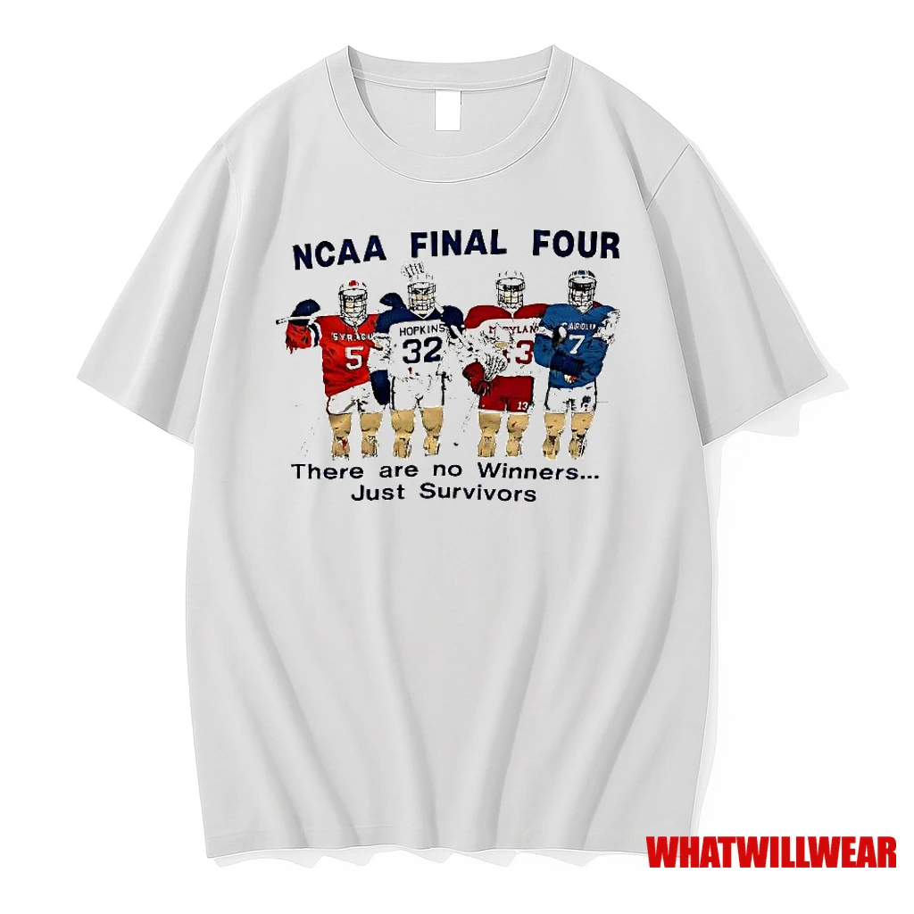 Ncaa Final Four There Are No Winners Just Survivors Vintage Shirts