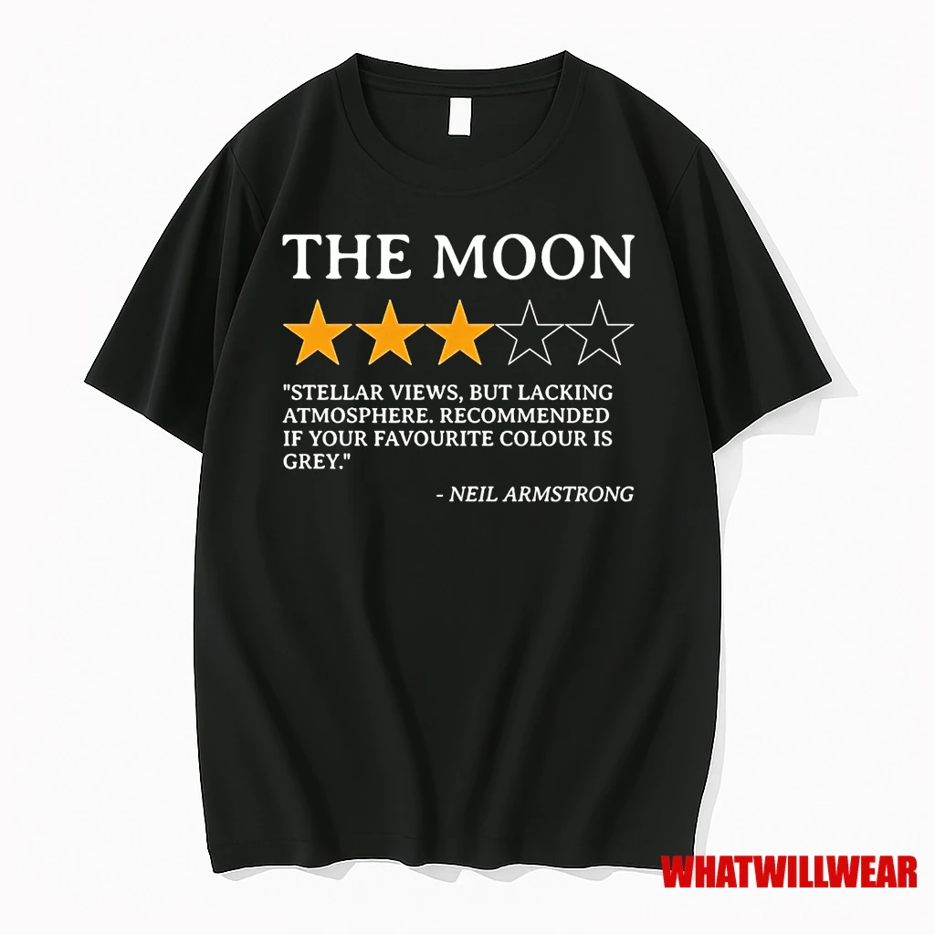Neil Armstrong Review The Moon Stellar Views But Lacking Atmosphere Shirts