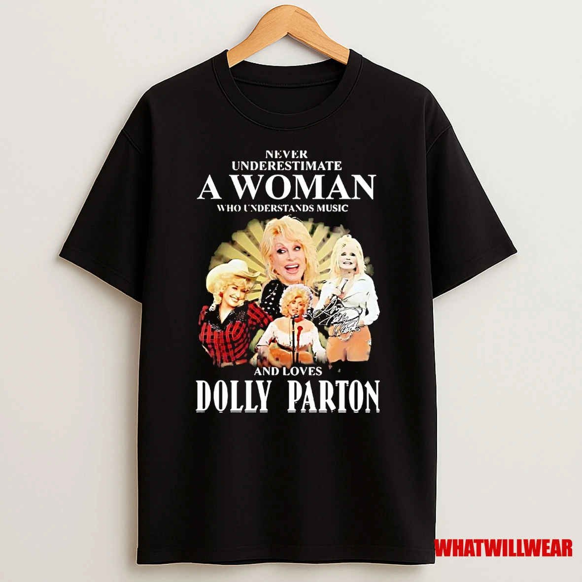 Never Underestimate A Woman Understands Music Loves Dolly Parton Shirts