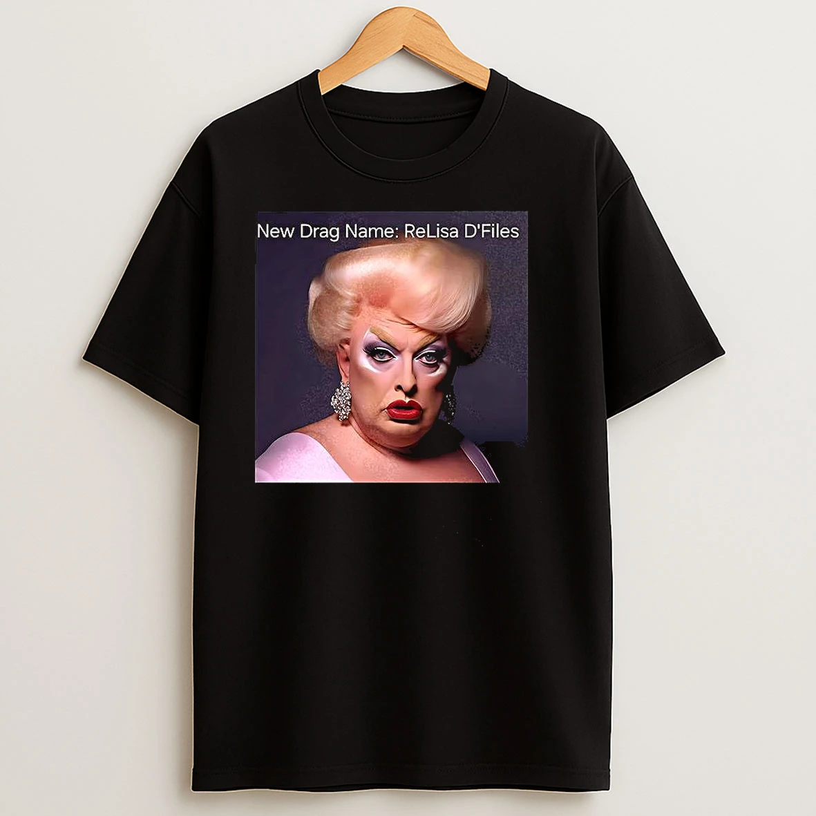 New Drag Name Relisa Dfiles T Shirts