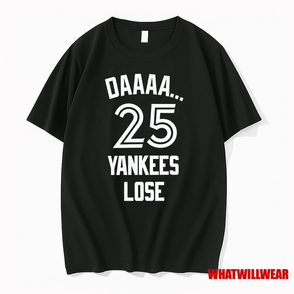 New York Yankees Daaaa 25 Yankees Lose Shirts