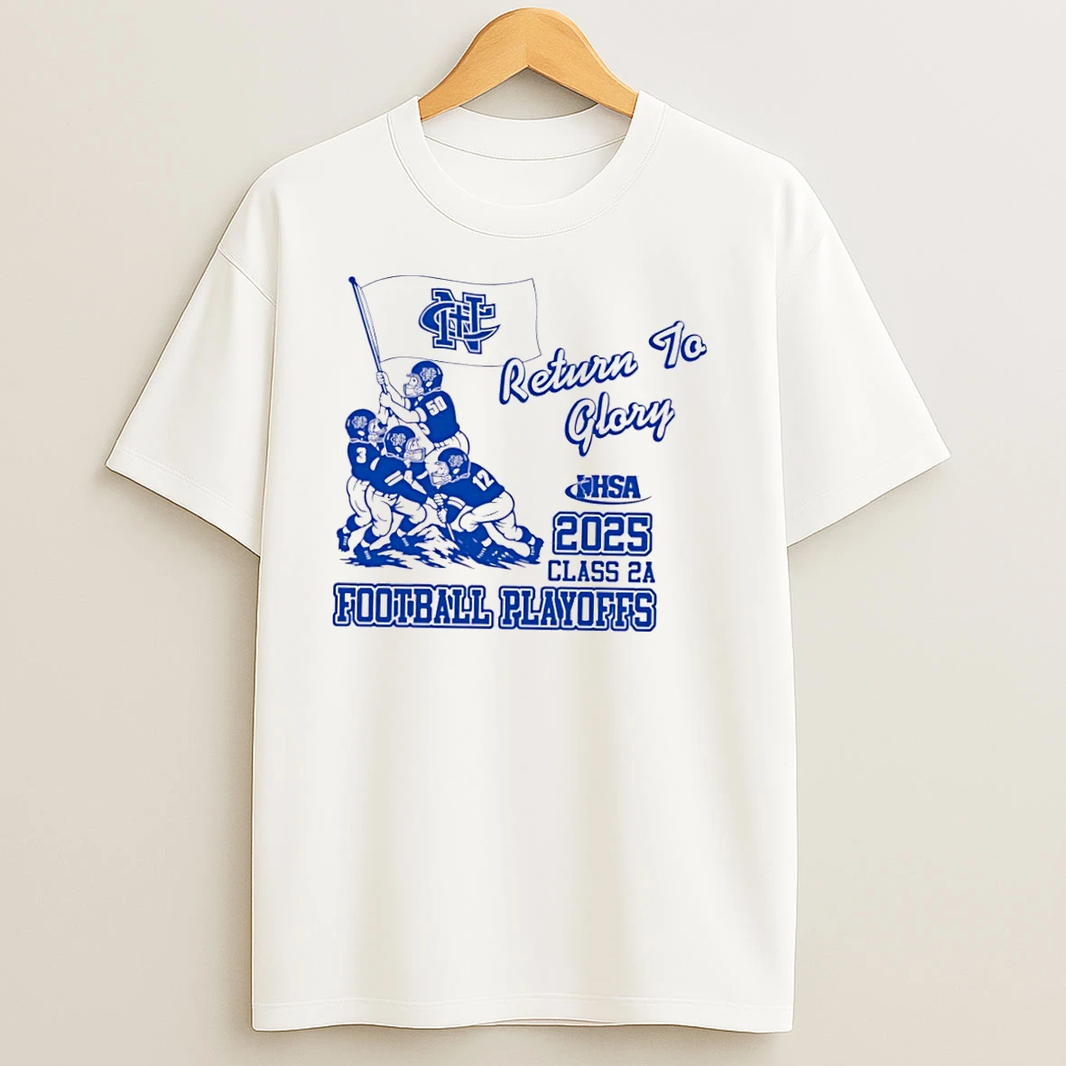 Newman Central Catholic X Illinois Association High School Return To Glory Football Playoffs T Shirts