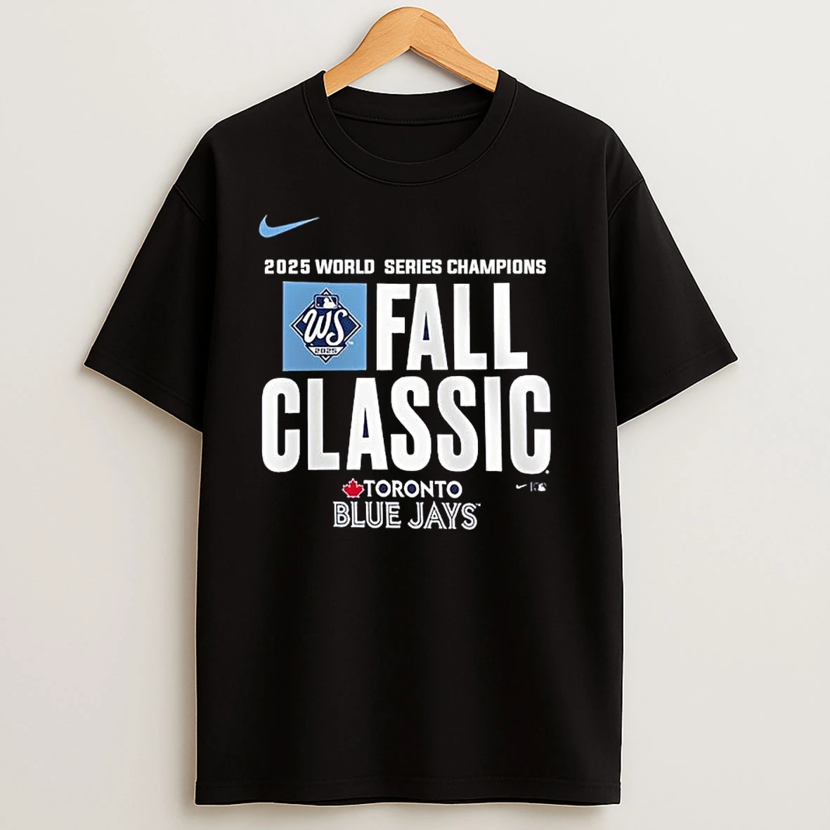 Nike Fall Classic Toronto Blue Jays 2025 World Series Champions T Shirts