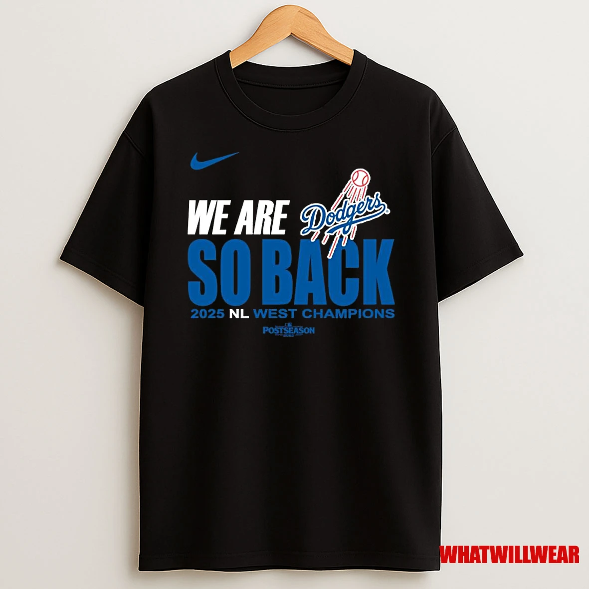 Nike We Are So Back Los Angeles Dodgers 2025 Nl West Division Champions Shirts