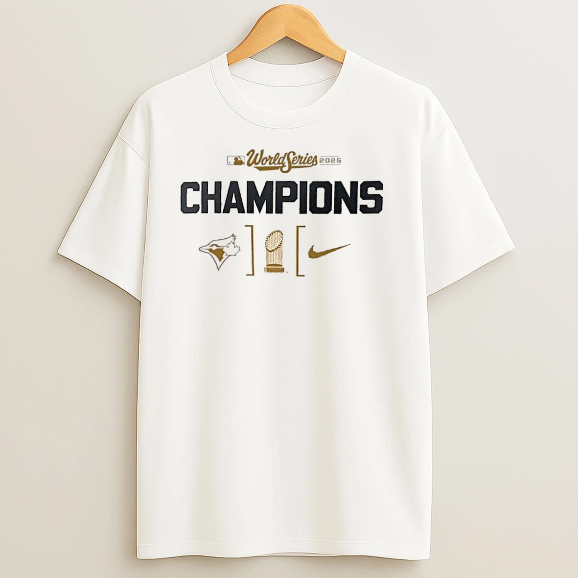 Nike World Series Champions 2025 Toronto Blue Jays T Shirts