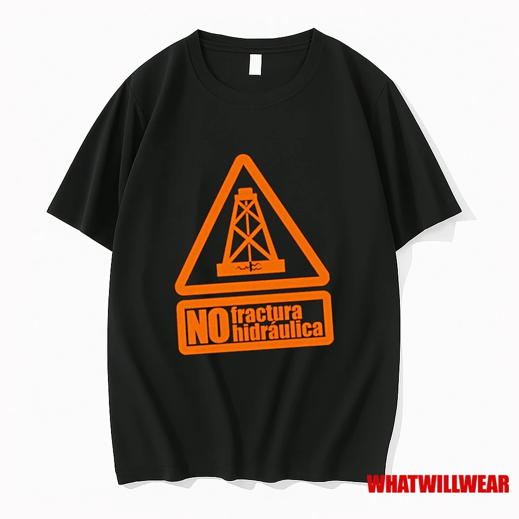 No Fractura Hidraulica Shirts