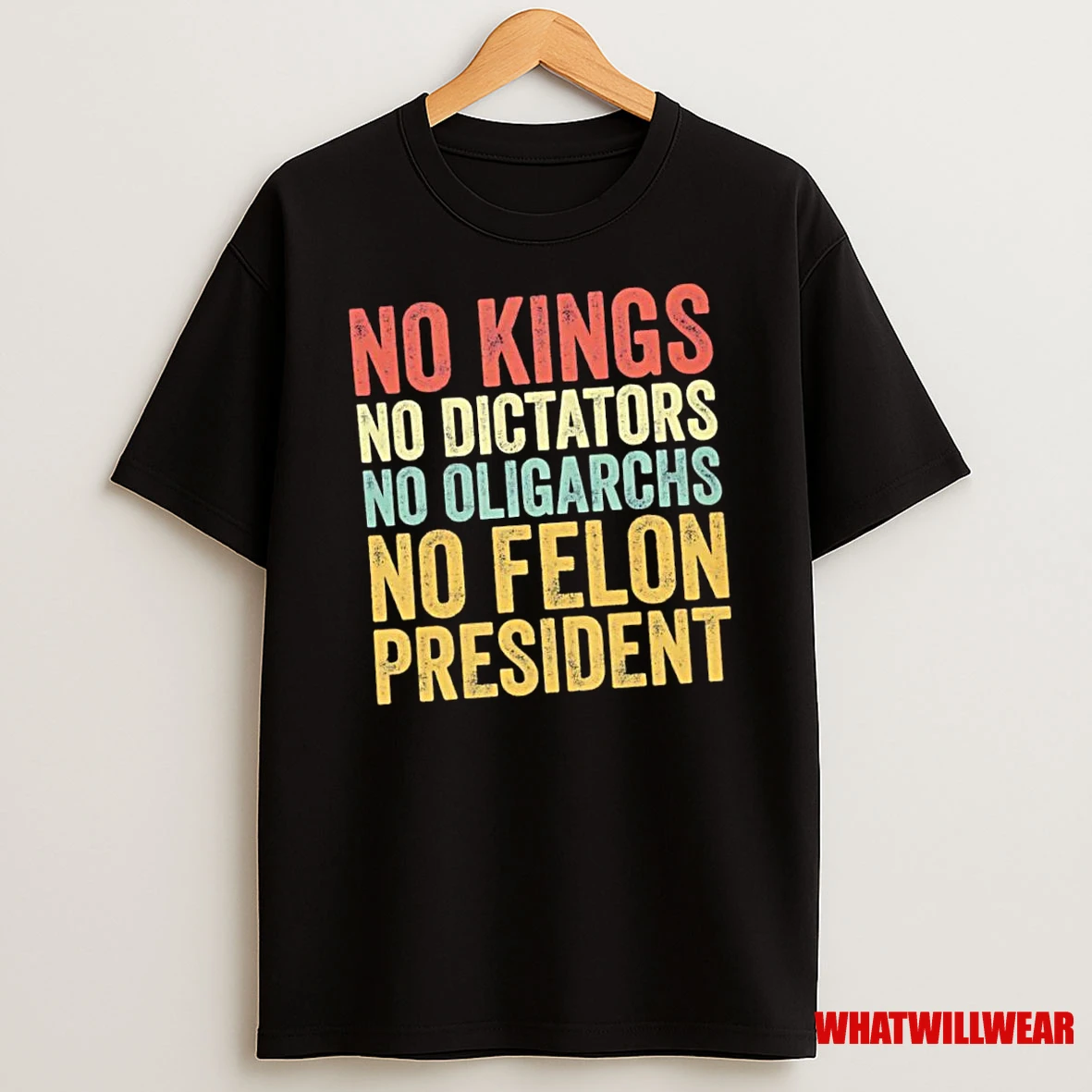 No Kings No Dictators No Oligarchs No Felon President Shirts