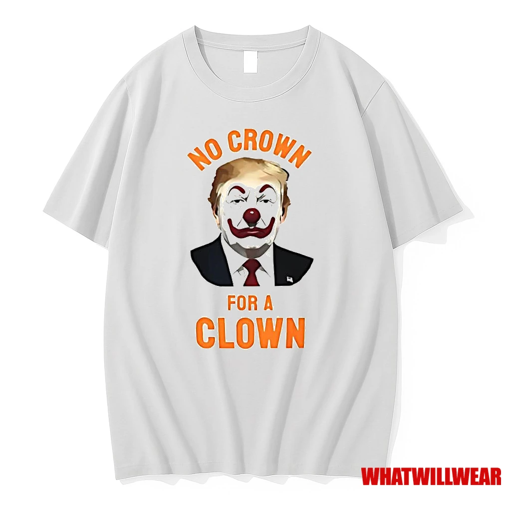 No Crown For A Clown Shirts