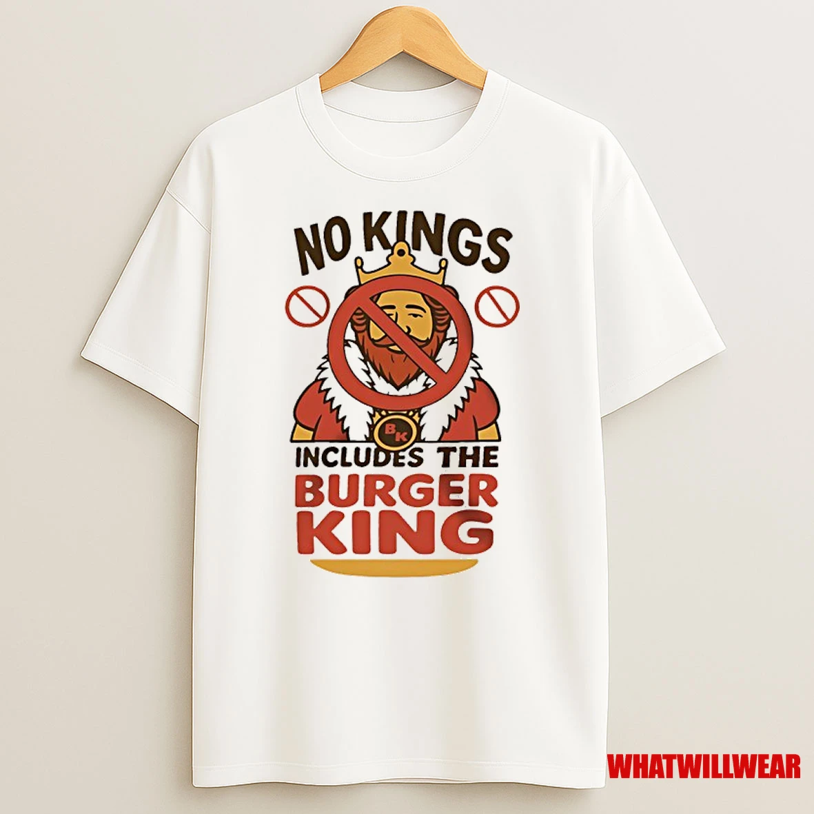 No Kings Includes The Burger King Shirts