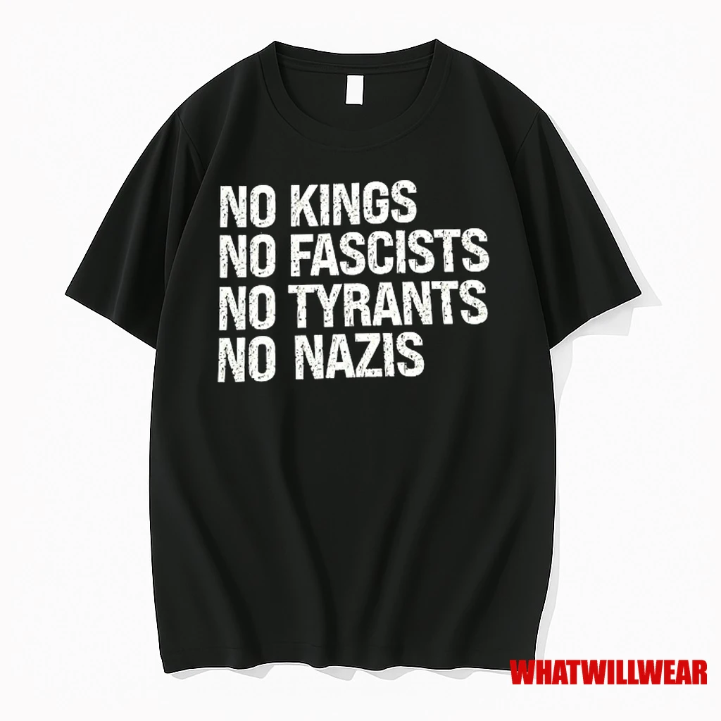 No Kings No Fascists No Tyrants No Nazis Shirts