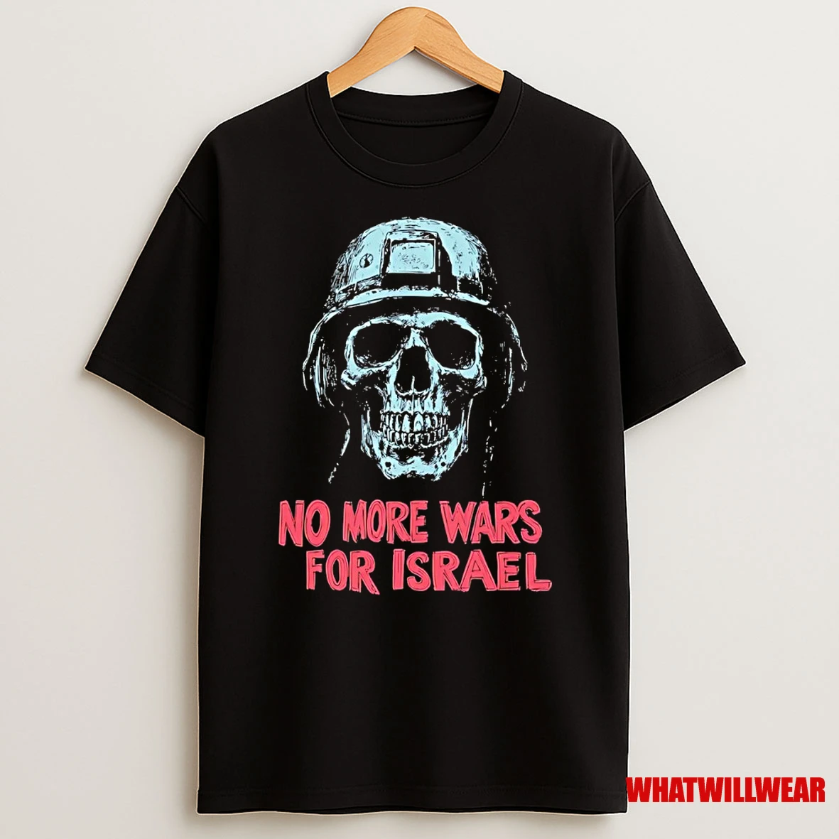 No More Wars For Israel Shirts