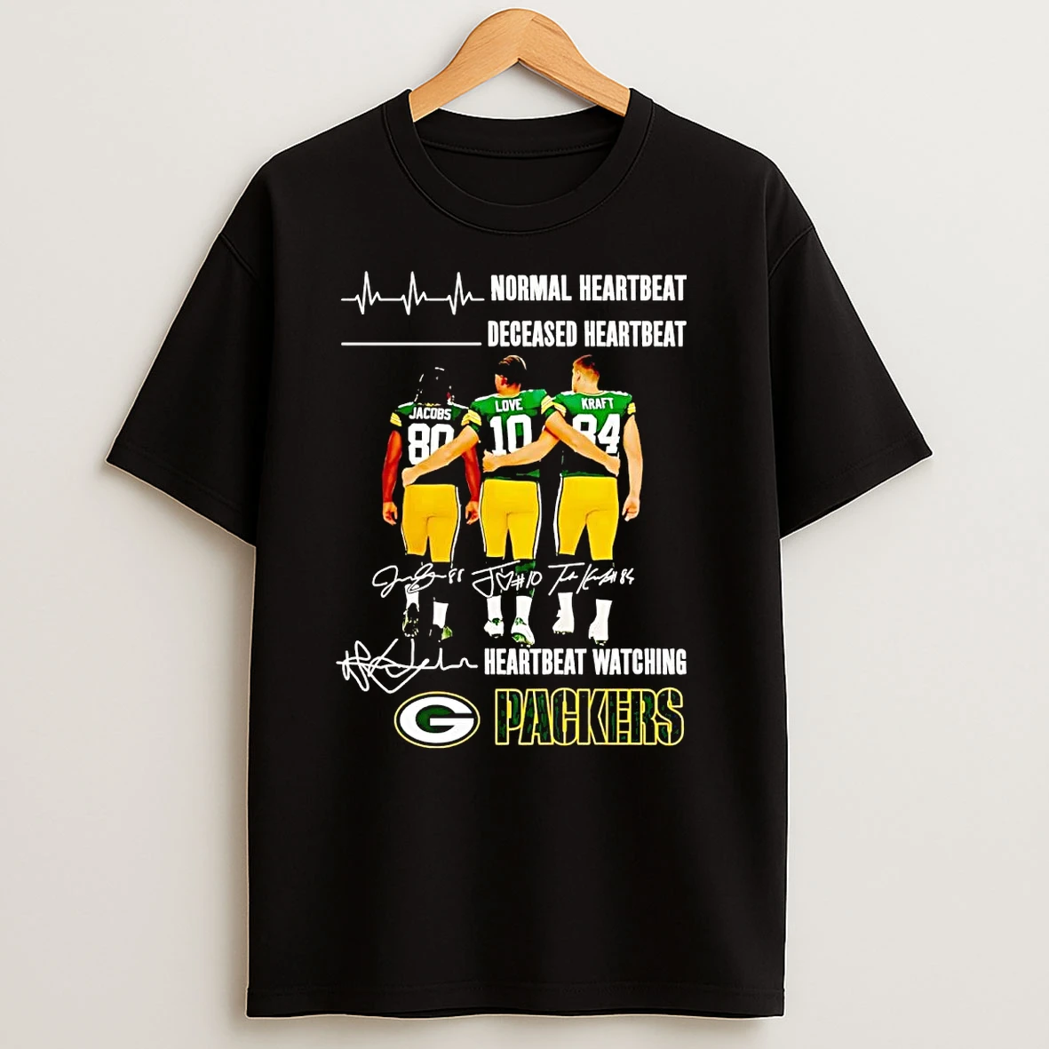 Normal Heartbeat Deceased Heartbeat And Heartbeat Watching Packers T Shirts
