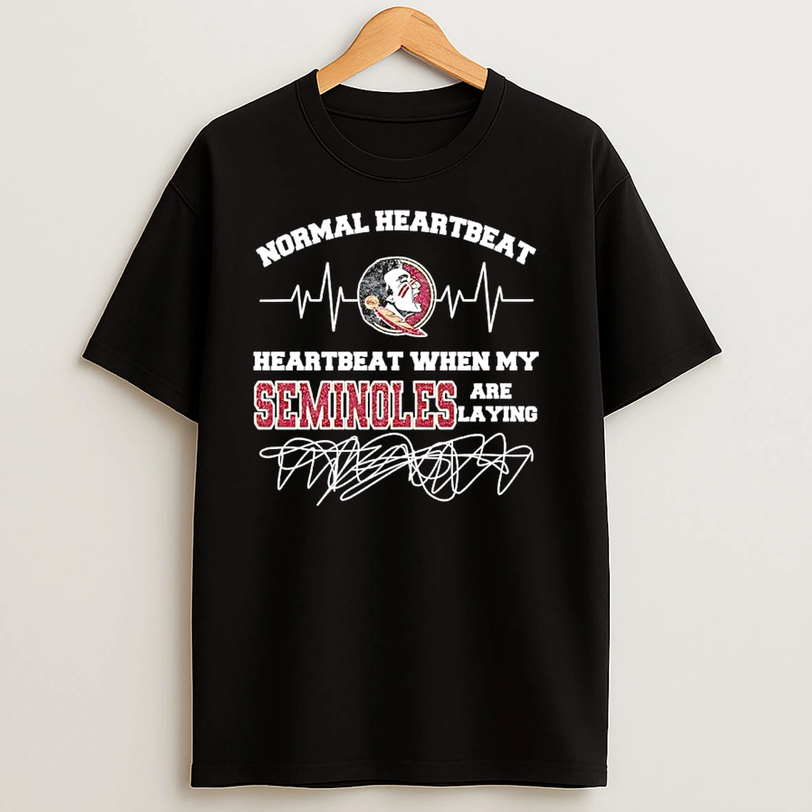 Normal Heartbeat Heartbeat When My Florida State Seminoles Are Playing T Shirts