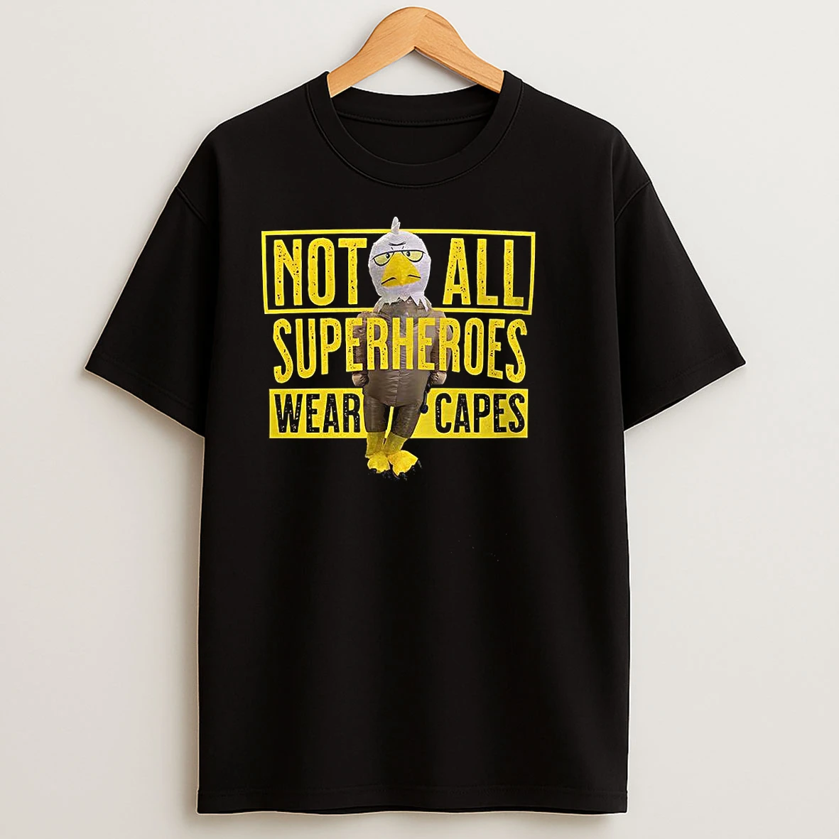 Not All Superheroes Wear Capes Bald Eagle T Shirts