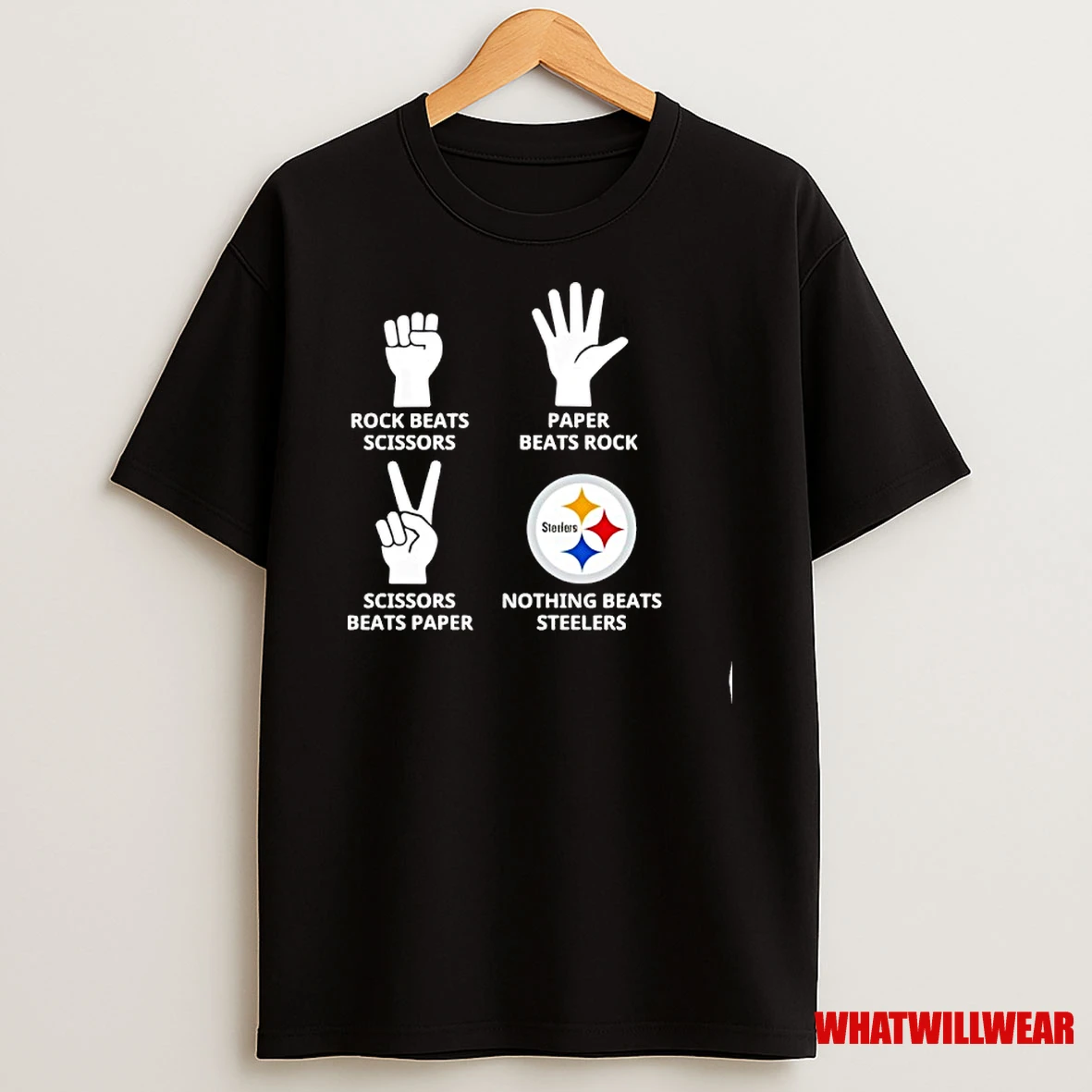 Nothing Beats Pittsburgh Steelers Rock Beats Scissors Paper Beats Rock Shirts