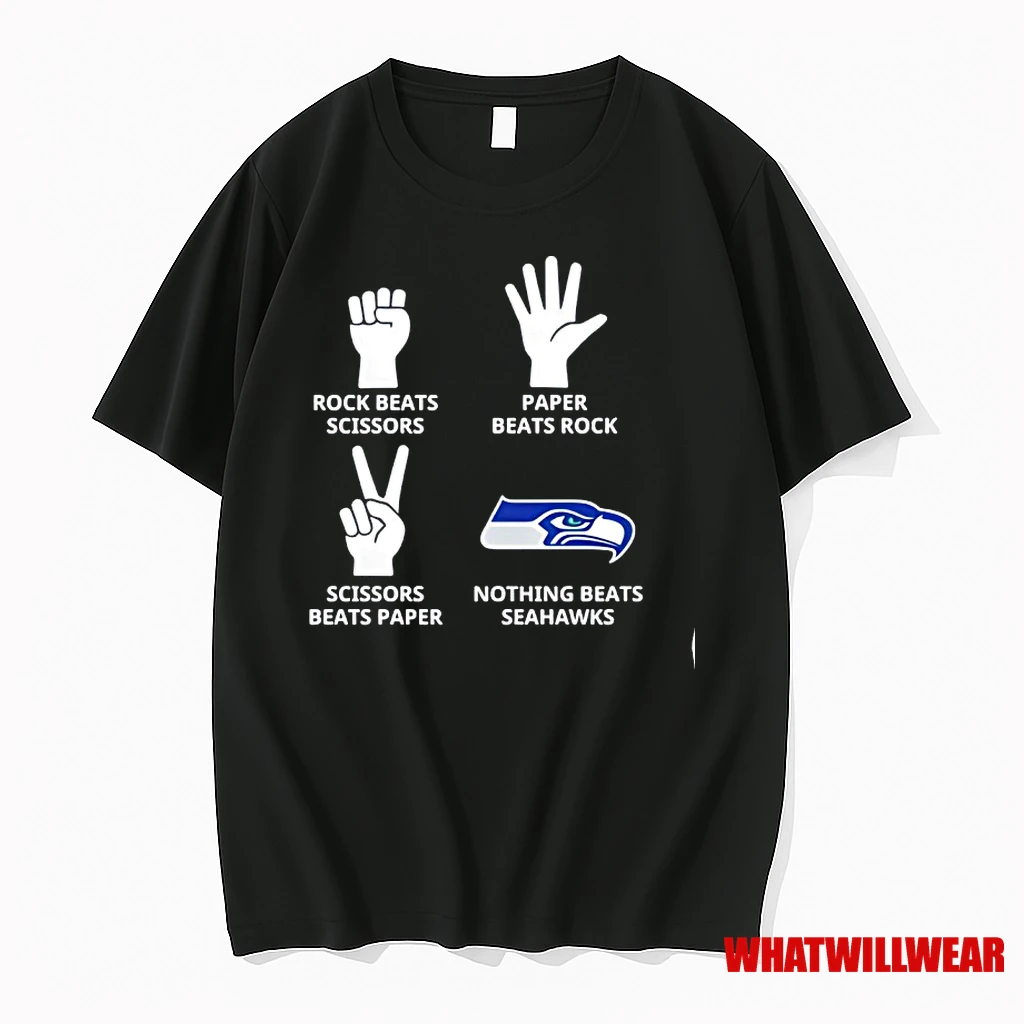 Nothing Beats Seattle Seahawks Rock Beats Scissors Paper Beats Rock Shirts