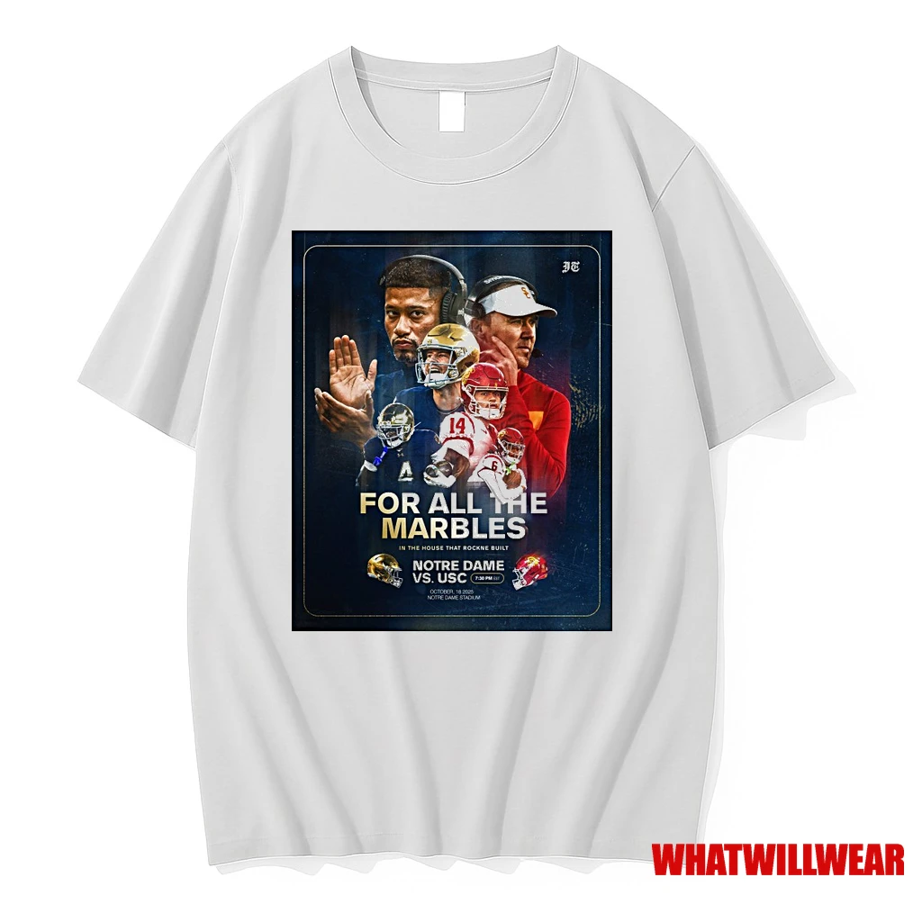 Notre Dame Vs Usc For All The Marbles October 18 2025 Notre Dame Stadium Shirts
