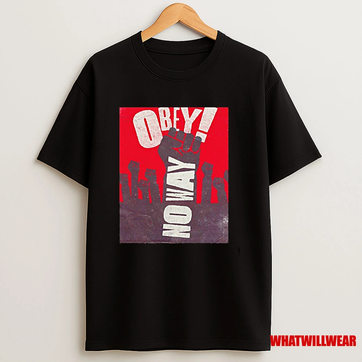 Obey No Way Protest Graphic Shirts