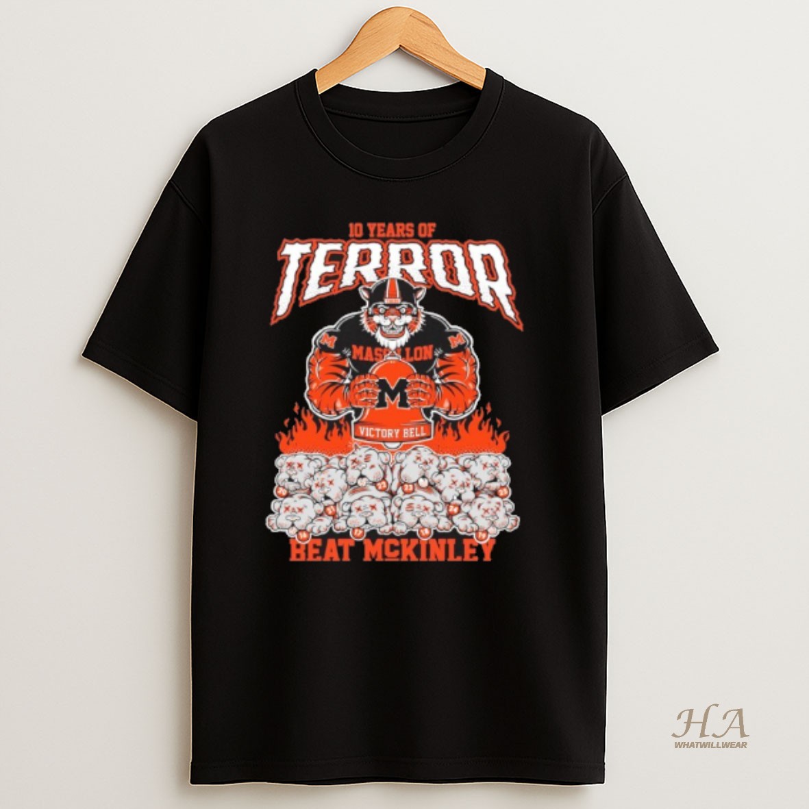 Official 10 Year Of Terror Massillon Tigers Beat Mckinley Bulldogs Victory Bell T Shirt