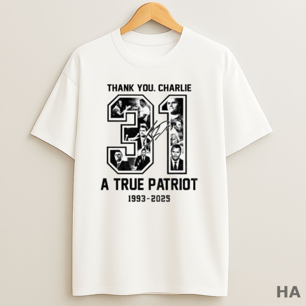Official A True Patriot Charlie Kirk 31 Usa Freedom 1993 2025 Signature T Shirt