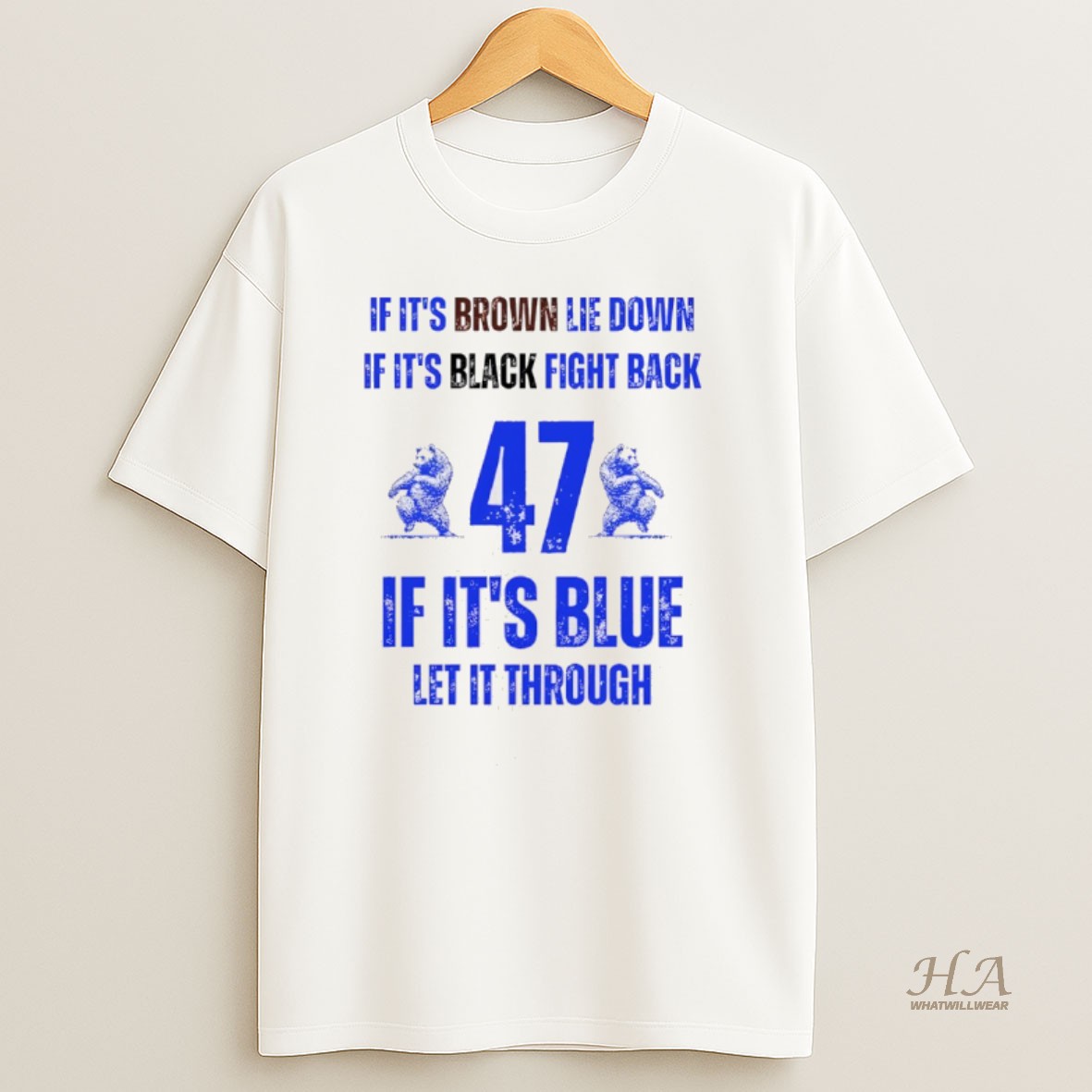 Official Byu Cougars Football If Its Brown Lie Down If Its Black Fight Back 47 Ig Its Blue Let It Through T Shirt