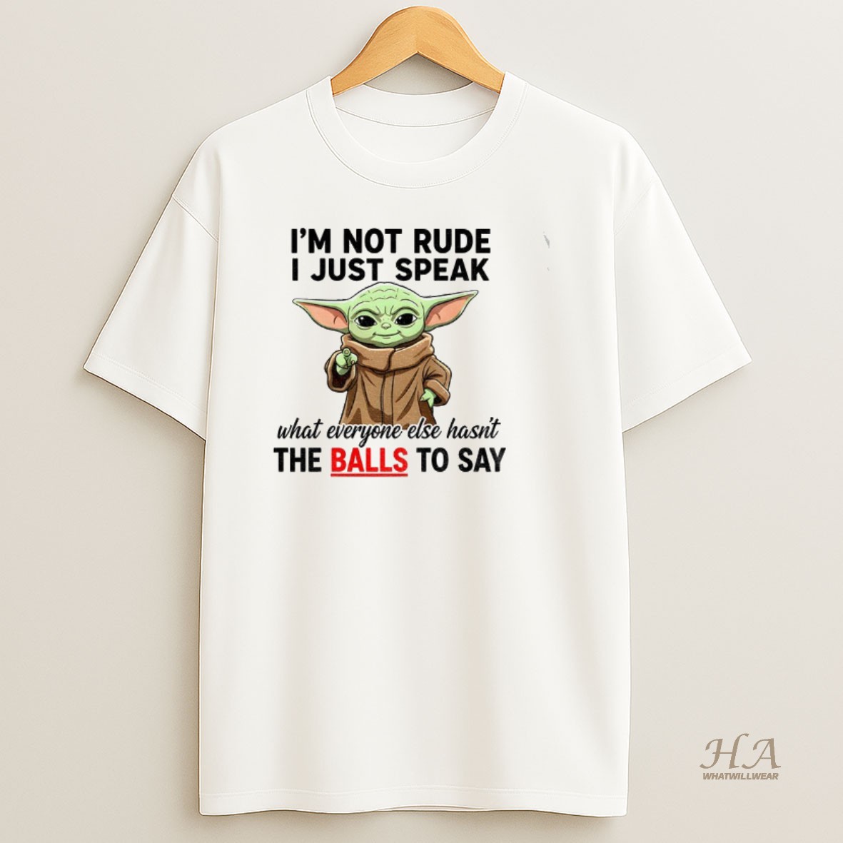 Official Baby Yoda Im Not Rude I Just Speak What Everyone Else Hasnt The Balls To Say Shirt