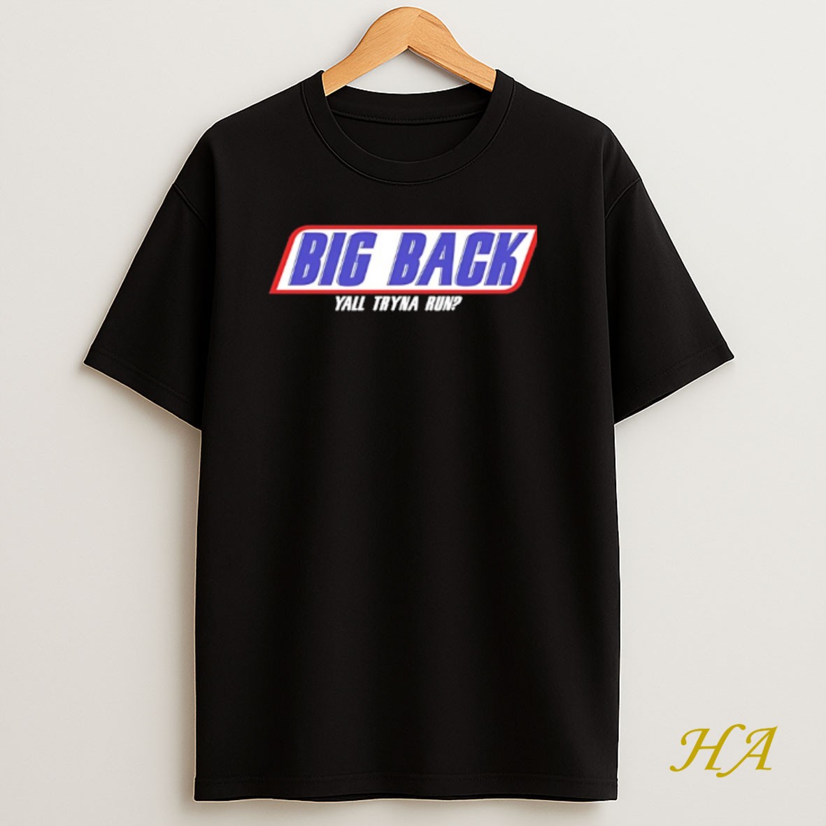 Official Big Back Yall Tryna Run Shirt