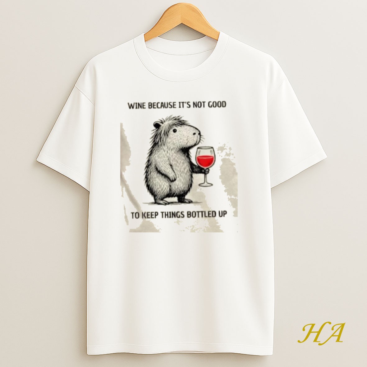 Official Capybara Wine Because Its Not Good To Keep Things Bottled Up T Shirt