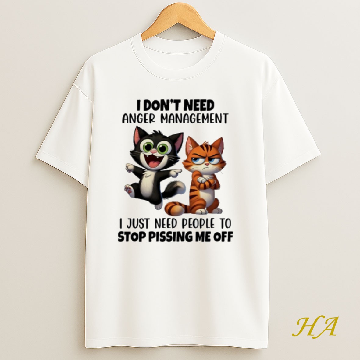 Official Cat And Tiger Cartoon I Dont Need Anger Management I Just Need People To Stop Pissing Me Off Shirt