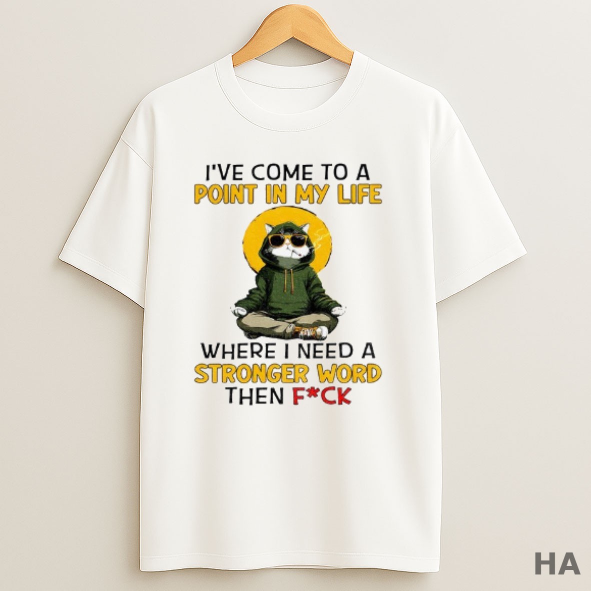 Official Cat Smoking Ive Come To A Point In My Life Where I Need A Stronger Word Then Fuck T Shirt