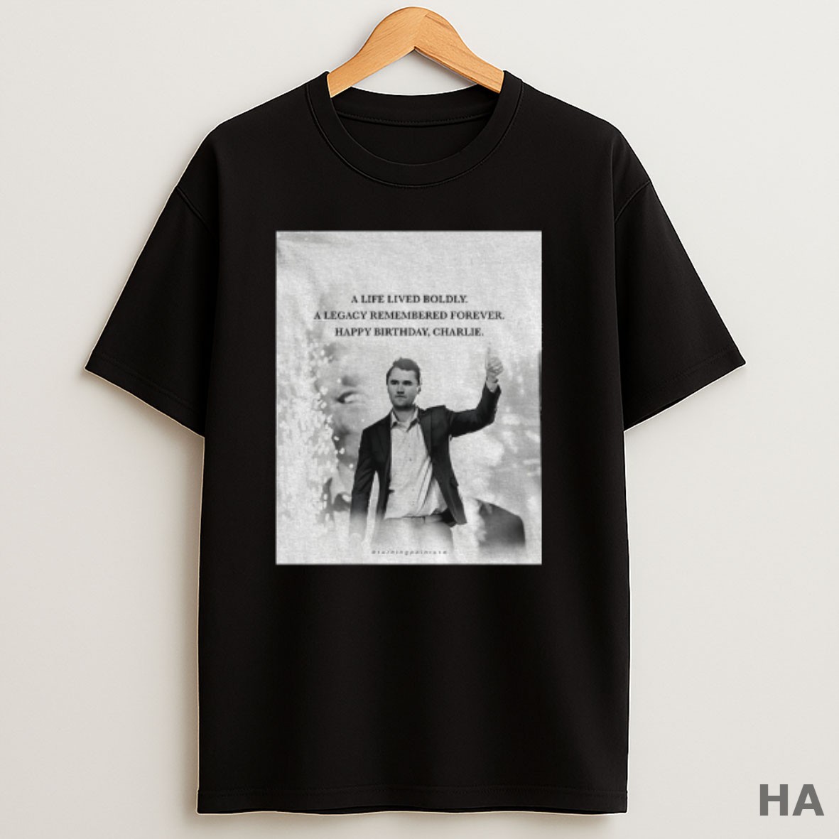 Official Charlie Kirk A Life Lived Boldly A Legacy Remembered Forever Happy Birthday Charlie T Shirt