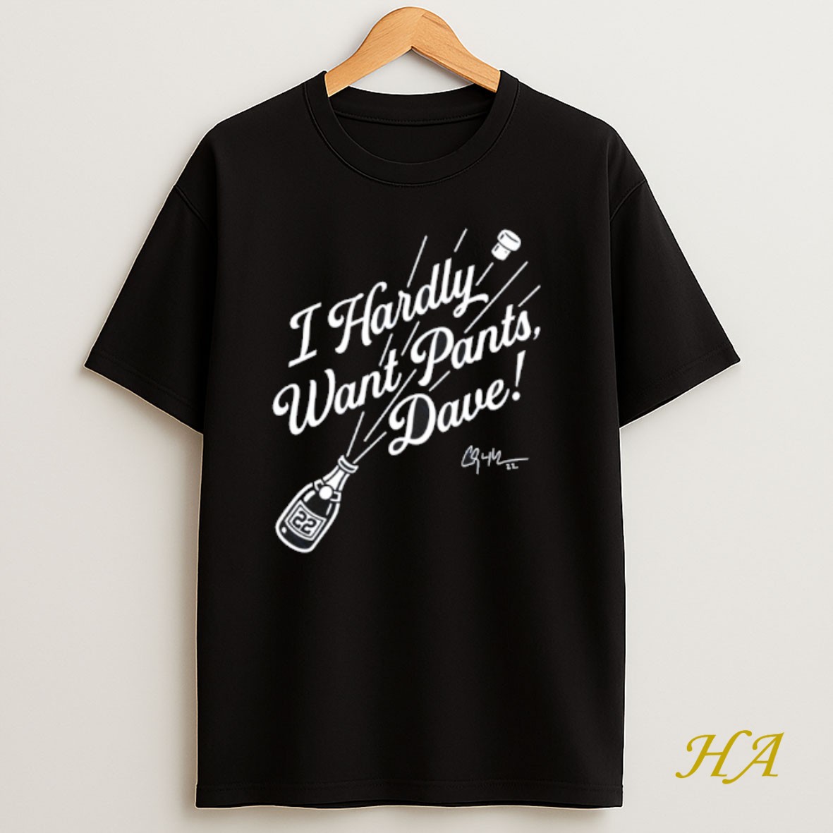 Official Clayton Kershaw I Hardly Want Pants Dave Dodgers Parody Logo Signature Shirt