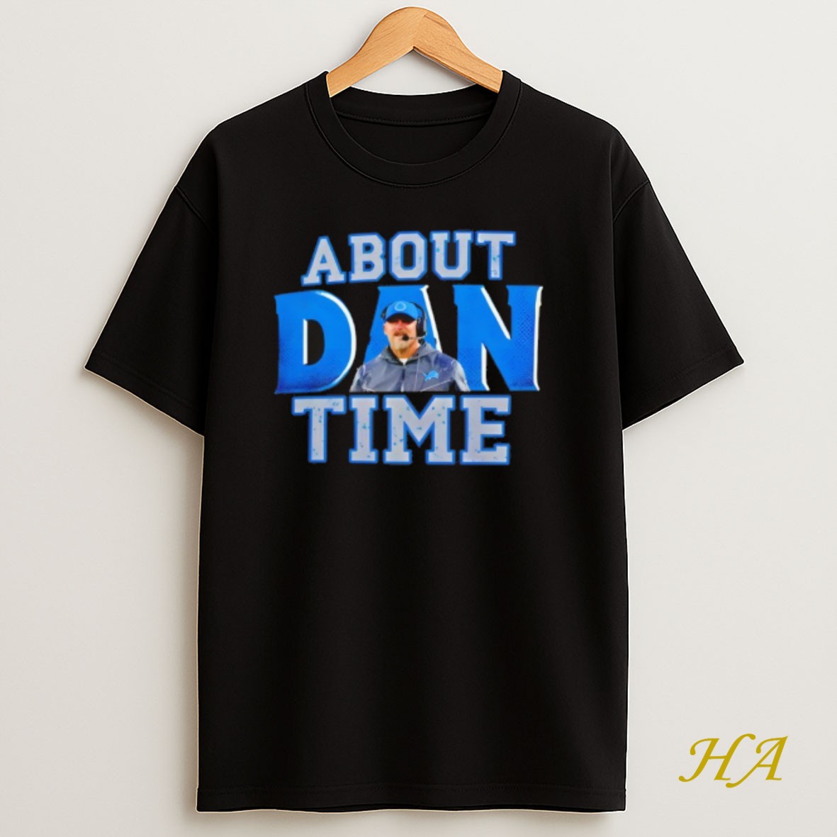 Official Dan Campbell Coach Detroit Lions Football About Dan Time Game Day 2025 Shirt