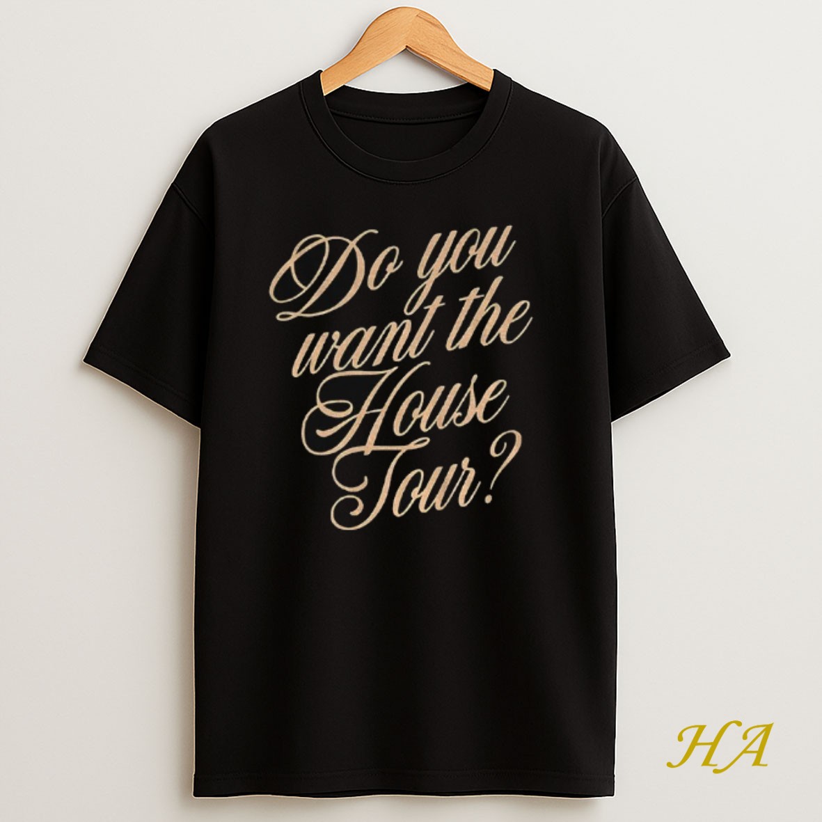 Official Do You Want The House Tour Shirt