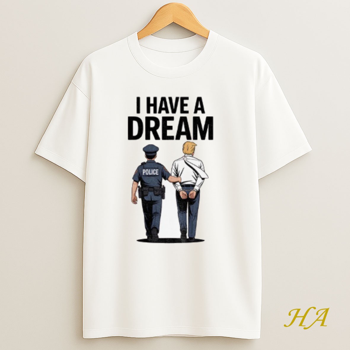 Official Donald Trump I Have A Dream Political T Shirt